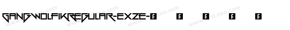GangWolfikRegular-Exze字体转换