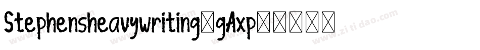 Stephensheavywriting-gAxp字体转换 Stephensheavywriting-gAxp字体转换