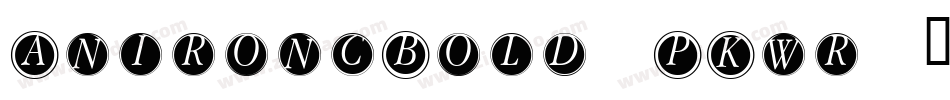AnironcBold-PKwr字体转换