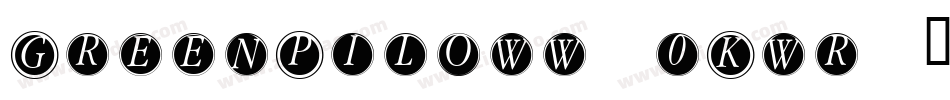 GreenPiloww-0Kwr字体转换