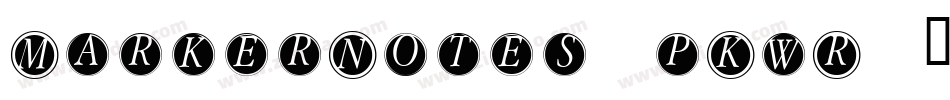 MarkerNotes-pKwR字体转换
