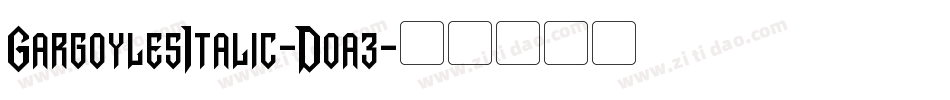 GargoylesItalic-Doa3字体转换