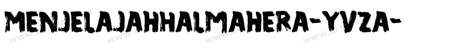 MenjelajahHalmahera-YvZa字体转换