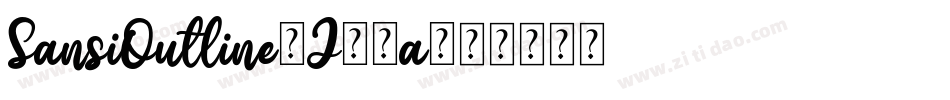 SansiOutline-J69a字体转换