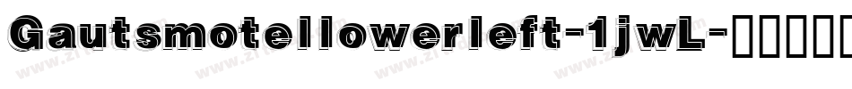 Gautsmotellowerleft-1jwL字体转换
