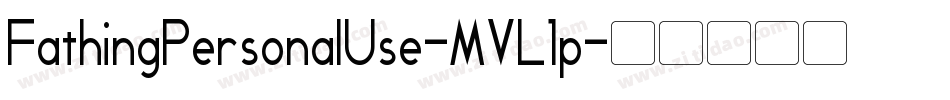 FathingPersonalUse-MVL1p字体转换