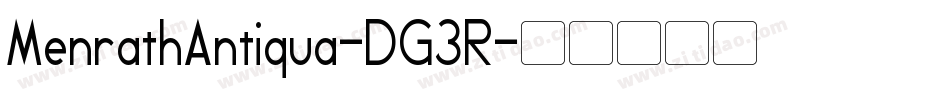 MenrathAntiqua-DG3R字体转换 MenrathAntiqua-DG3R字体转换