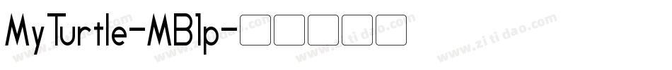 MyTurtle-MB1p字体转换