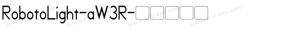 RobotoLight-aW3R字体转换