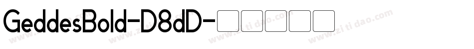 GeddesBold-D8dD字体转换