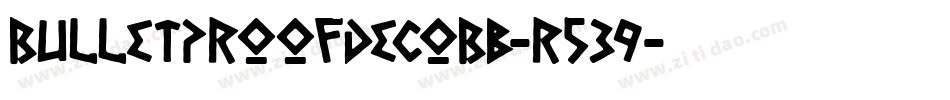 BulletproofDecoBb-r539字体转换