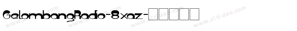 GelombangRadio-8xaz字体转换