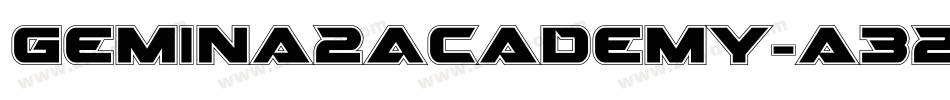 Gemina2Academy-a32R字体转换 Gemina2Academy-a32R字体转换