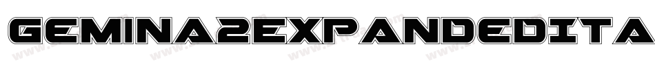 Gemina2ExpandedItalic-xmAK字体转换 Gemina2ExpandedItalic-xmAK字体转换
