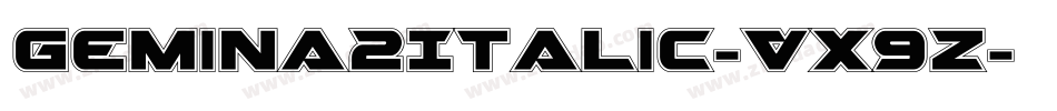 Gemina2Italic-VX9z字体转换