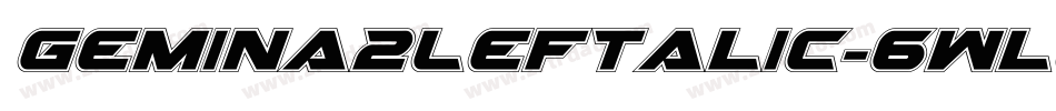 Gemina2Leftalic-6Wlg字体转换