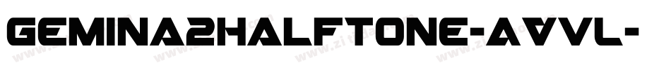 Gemina2Halftone-AVvL字体转换
