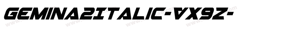 Gemina2Italic-VX9z字体转换