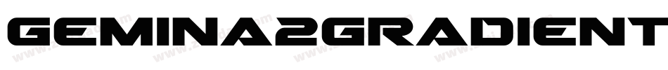 Gemina2GradientItalic-DlmW字体转换 Gemina2GradientItalic-DlmW字体转换