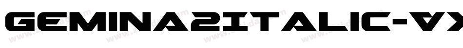 Gemina2Italic-VX9z字体转换