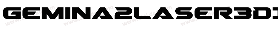 Gemina2Laser3DItalic-jloR字体转换