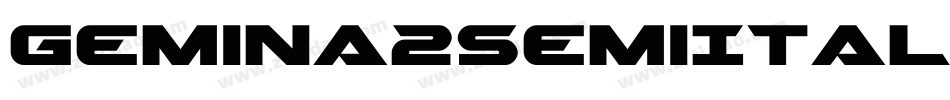 Gemina2SemiItalic-ydRm字体转换 Gemina2SemiItalic-ydRm字体转换