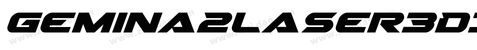 Gemina2Laser3DItalic-jloR字体转换