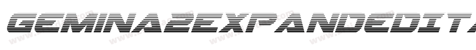 Gemina2ExpandedItalic-xmAK字体转换 Gemina2ExpandedItalic-xmAK字体转换