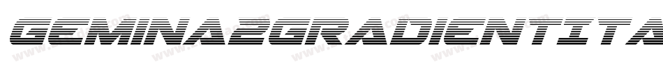 Gemina2GradientItalic-DlmW字体转换 Gemina2GradientItalic-DlmW字体转换