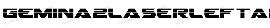 Gemina2LaserLeftalic-5eGB字体转换