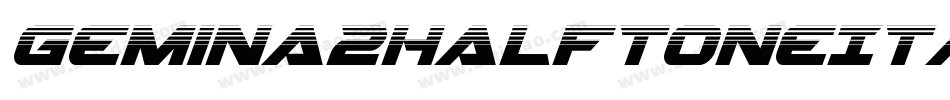 Gemina2HalftoneItalic-qrO2字体转换