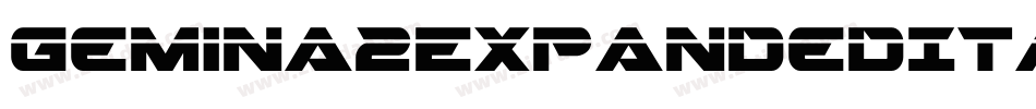 Gemina2ExpandedItalic-xmAK字体转换 Gemina2ExpandedItalic-xmAK字体转换