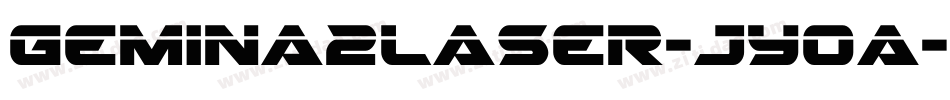 Gemina2Laser-JYoa字体转换