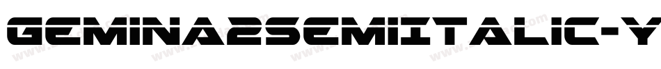 Gemina2SemiItalic-ydRm字体转换 Gemina2SemiItalic-ydRm字体转换