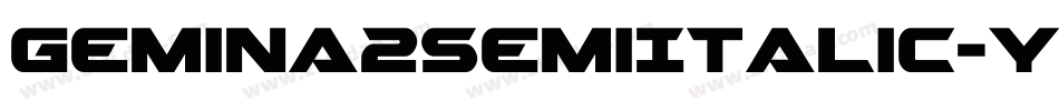 Gemina2SemiItalic-ydRm字体转换 Gemina2SemiItalic-ydRm字体转换