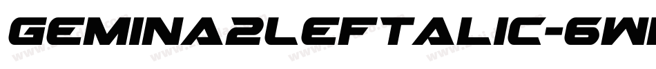 Gemina2Leftalic-6Wlg字体转换