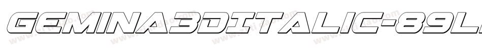 Gemina3DItalic-89l2字体转换 Gemina3DItalic-89l2字体转换