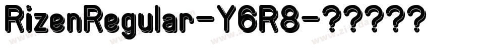 RizenRegular-Y6R8字体转换