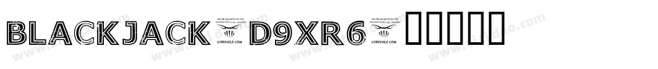 BlackJack-d9xr6字体转换
