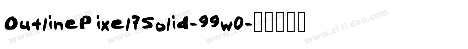 OutlinePixel7Solid-99w0字体转换