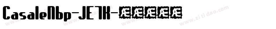 CasaleNbp-JE7K字体转换