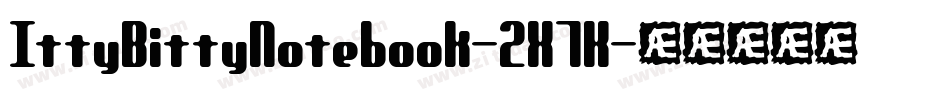 IttyBittyNotebook-2X7K字体转换