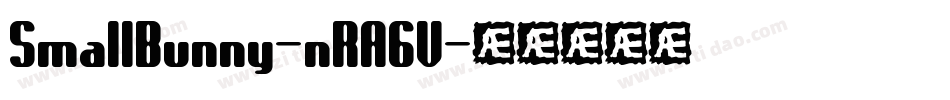 SmallBunny-nRA6V字体转换 SmallBunny-nRA6V字体转换