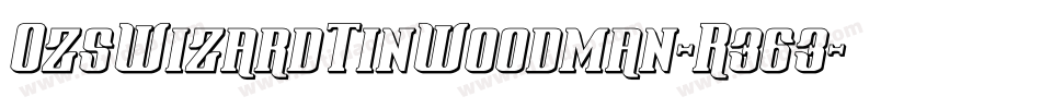 OzsWizardTinWoodman-R363字体转换