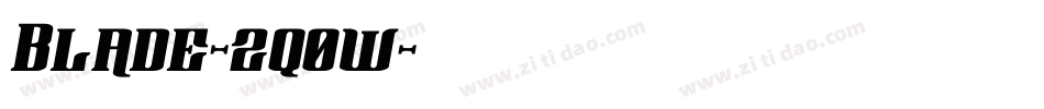 Blade-2q0w字体转换 Blade-2q0w字体转换