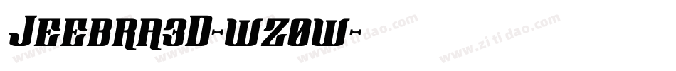 Jeebra3D-wz0w字体转换 Jeebra3D-wz0w字体转换