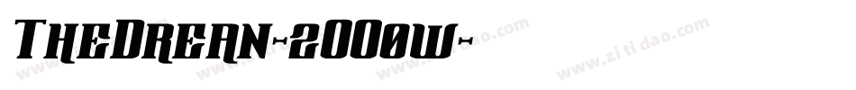 TheDrean-2OO0w字体转换 TheDrean-2OO0w字体转换