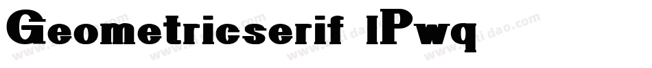Geometricserif-lPwq字体转换