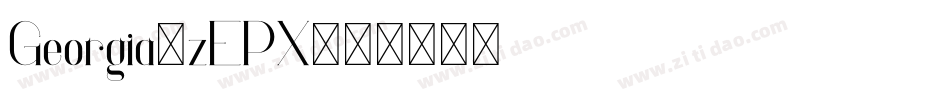 Georgia-zEPX字体转换