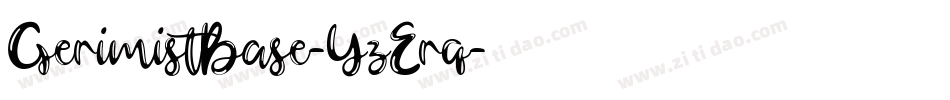 GerimistBase-YzErq字体转换